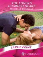 The Loner's Guarded Heart (Romance Large Print) артикул 7928d.