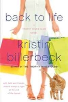 Back to Life (The Trophy Wives Club, Book 2) артикул 7937d.