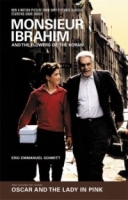 Monsieur Ibrahim and the Flowers of the Koran/Oscar and the Lady in Pink: &, Oscar and the Lady in Pink : Two Novellas артикул 8046d.