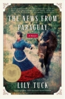 The News from Paraguay : A Novel артикул 8062d.