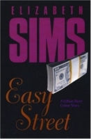 Easy Street : A Lillian Byrd Crime Story (Lillian Byrd Crime Story) артикул 8079d.